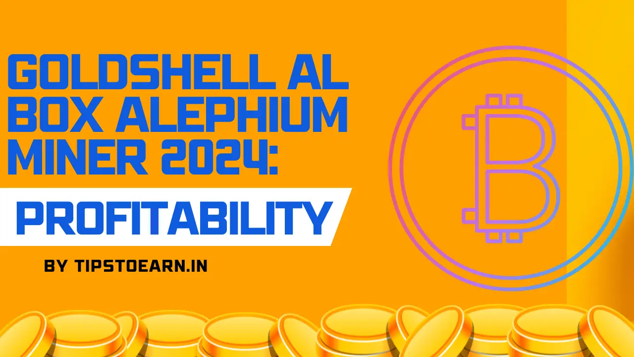 Goldshell AL Box Alephium Miner 2024: Performance, Profitability