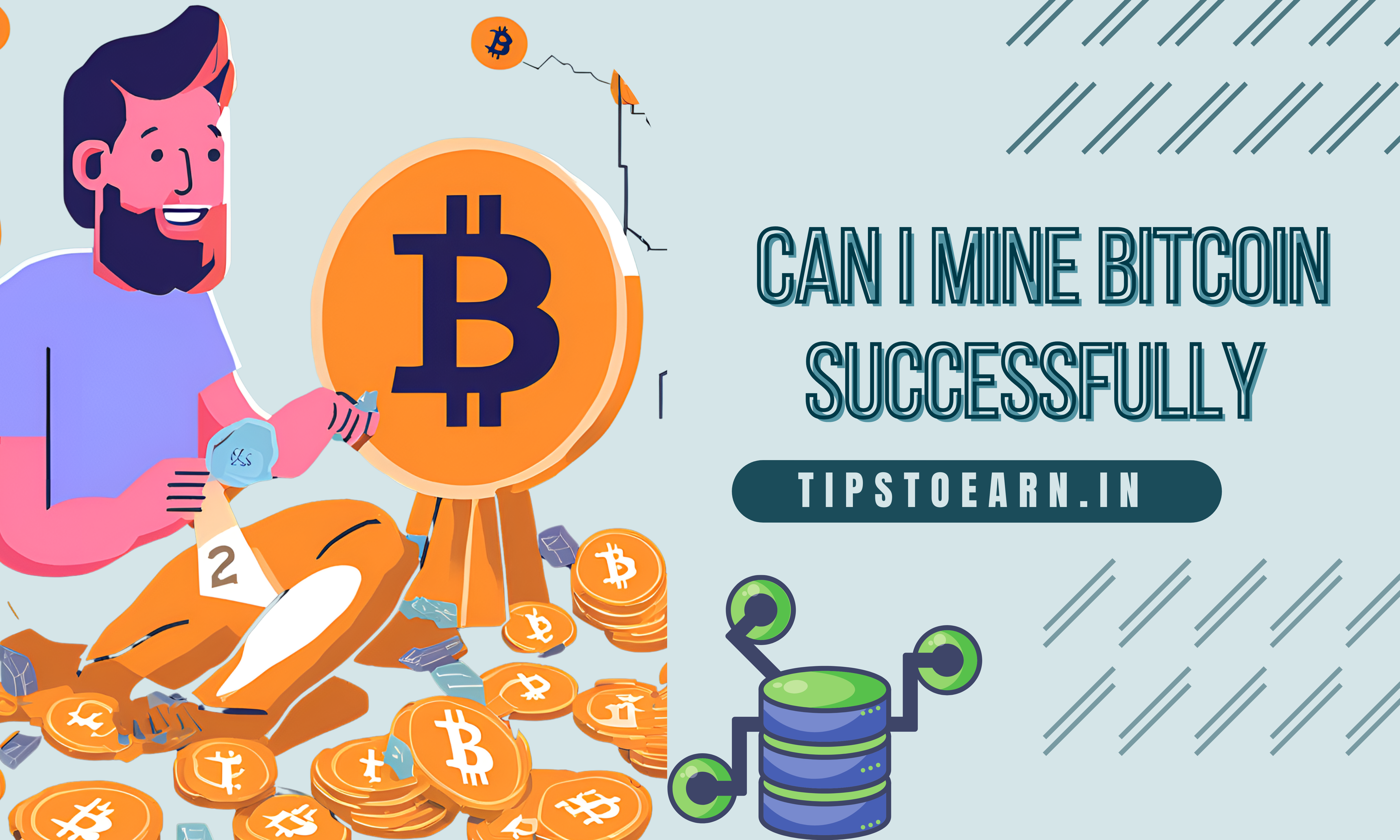 Can I Mine Bitcoin Successfully