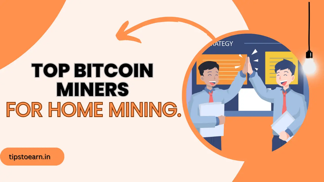 Top Bitcoin Miners for Home Mining in 2024