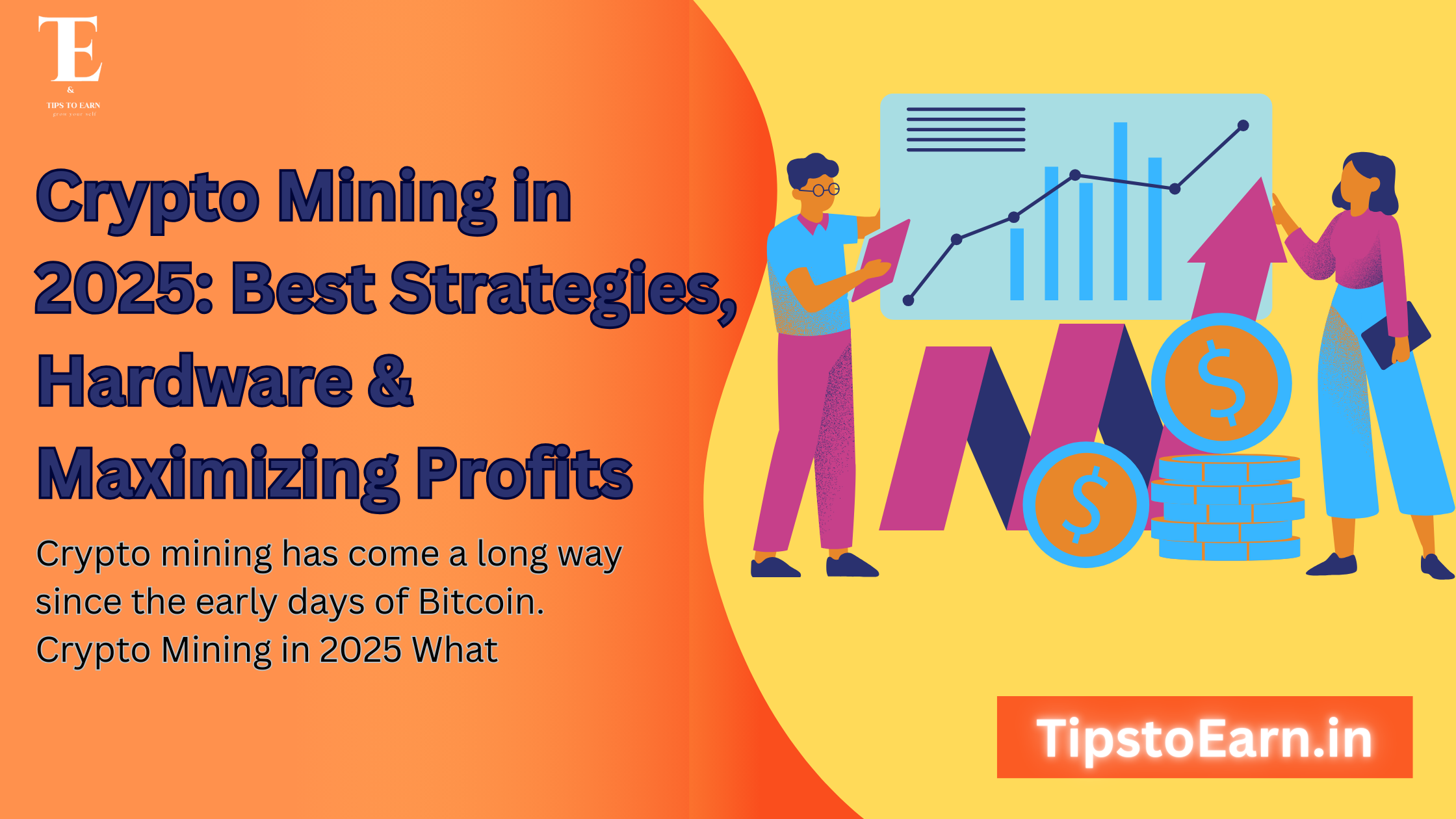 Crypto Mining in 2025: Best Strategies, Hardware & Maximizing Profits